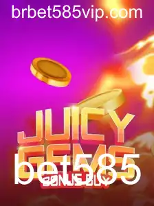 Descubra o Mundo Emocionante de JuicyGemsBonusBuy em bet585